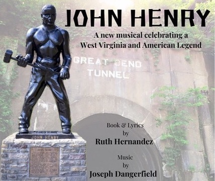 Poster for John Henry, a new musical with book and lyrics by Ruth Hernandez and music by Joseph Dangerfield, featuring the John Henry statue at the Great Bend Tunnel