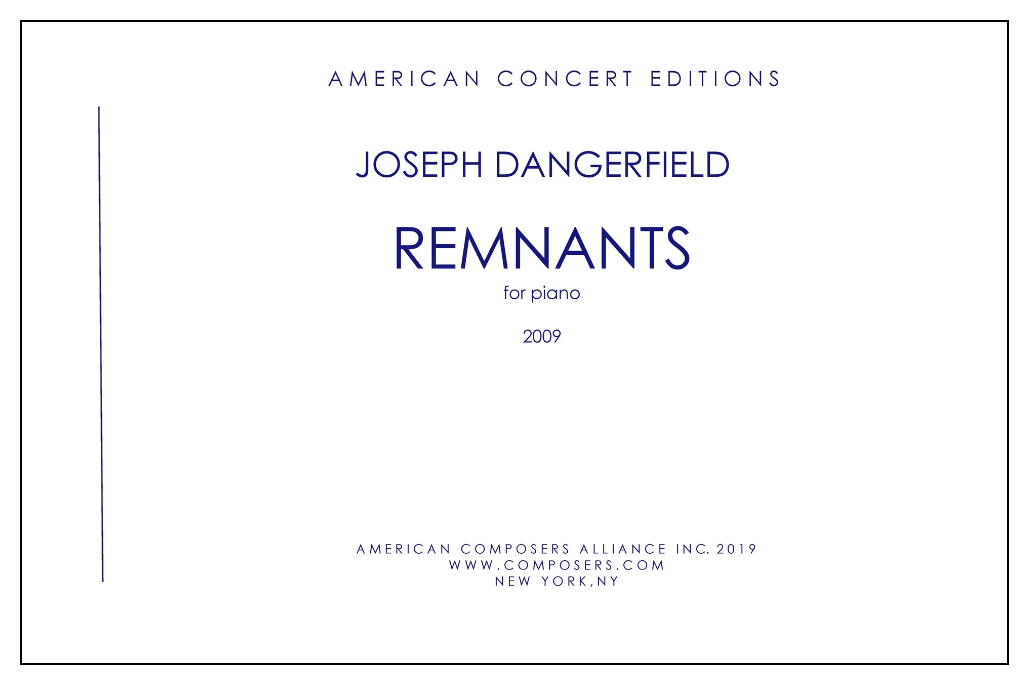Score cover for Remnants by Joseph Dangerfield — American Concert Editions, for piano