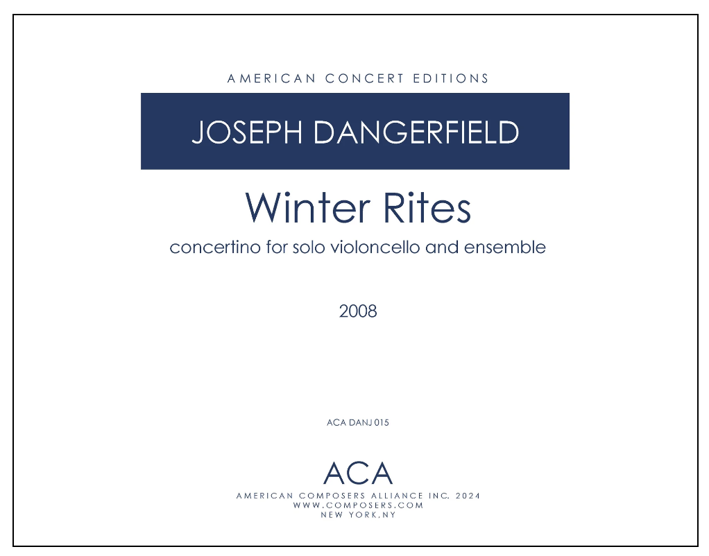Score cover for Winter Rites by Joseph Dangerfield — American Concert Editions, concertino for solo violoncello and ensemble